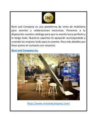 Rent and Company renta de mobiliario en tendencia  rentandcompany.com