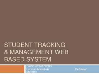 Student tracking & management web based system