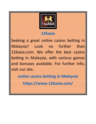 Online Casino Betting In Malaysia | 126asia.com