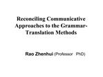 Reconciling Communicative Approaches to the Grammar-Translation Methods