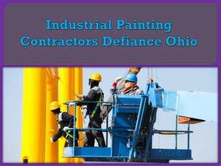 Industrial Painting Contractors Defiance Ohio