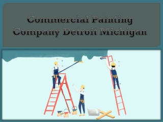 Commercial Painting Services Detroit Michigan