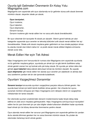 Oyunla İlgili Gelişmeleri Öğrenmenin En Kolay Yolu: Magnigame.com