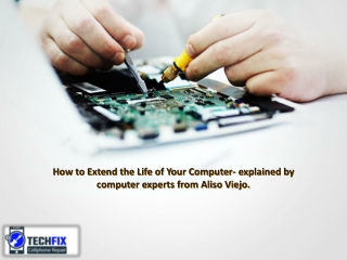 How to Extend the Life of Your Computer
