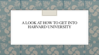A Look At How To Get Into Harvard University