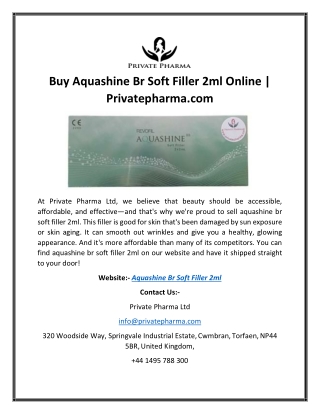 Buy Aquashine Br Soft Filler 2ml Online | Privatepharma.com