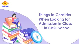 Things to Consider When Looking for Admission in Class 11 in CBSE School