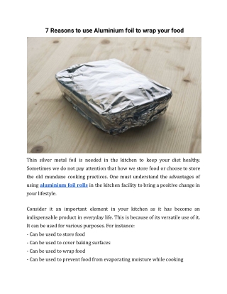 7 Reasons to use Aluminium foil to wrap your food