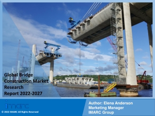 Bridge Construction Market  PDF, Size, Share, Trends, Industry Scope 2022-2027