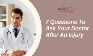 7 Questions To Ask Your Doctor After An Injury