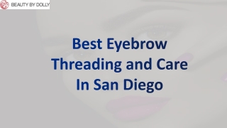 Best Eyebrow Threading In San Diego