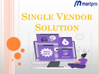 Single Vendor Solution