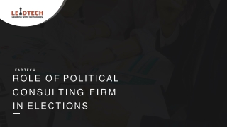 Role of Political Consulting Firm - LEADTECH