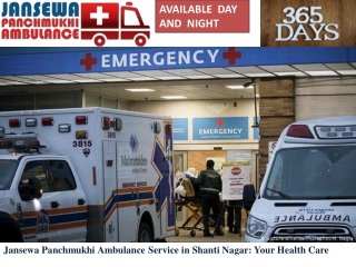 Jansewa Panchmukhi Ambulance Service in Shanti Nagar: Your Health Care