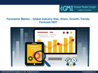 Farnesene Market – Global Industry Size, Share,  Growth, Trends, Forecast 2027