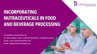 incorporating nutracueticals in food and beverage processing