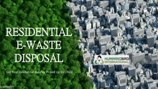 RESIDENTIAL E-WASTE DISPOSAL