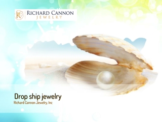 Buy Drop Ship Jewelry - Richard Cannon Jewelry, Inc