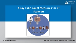 X-ray Tube Count Measures for CT Scanners