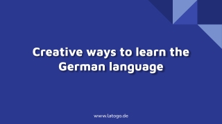 Creative ways to learn the German language.pptx