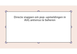 Directe stappen om pop-upmeldingen in AVG antivirus te beheren
