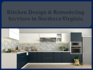 Kitchen Design & Remodeling Services in Northern Virginia