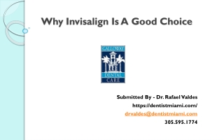 Why Invisalign Is A Good Choice
