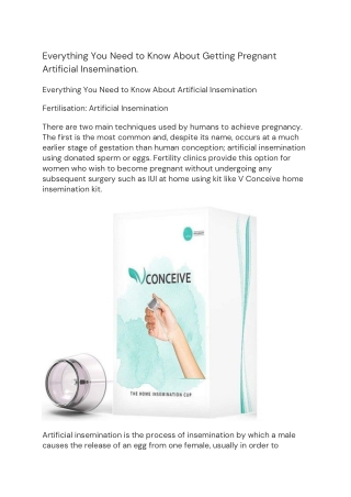Everything You Need to Know About Getting Pregnant Artificial Insemination.