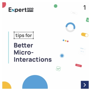 Guidelines for Better Micro-Interactions