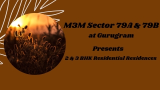M3M Sector 79A & 79B Gurgaon - Celebrate The Delightful Moments