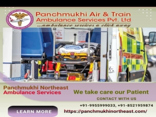 Panchmukhi Northeast  Ambulance  in Manipur-  Cover  Long Distance in short prd