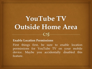 YouTube TV Outside Home Area