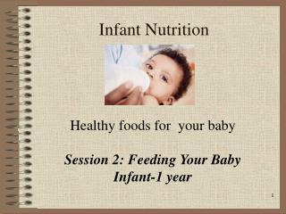 PPT - Infant Nutrition PowerPoint Presentation, Free Download - ID:1131229