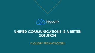 Unified Communications Is A Better Solution