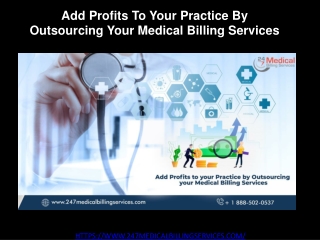 Add Profits To Your Practice By Outsourcing Your Medical Billing Services