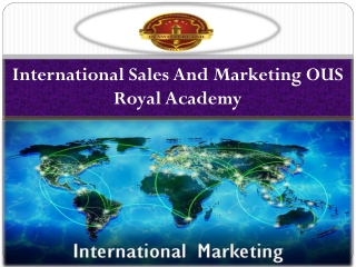 International Sales And Marketing OUS Royal Academy