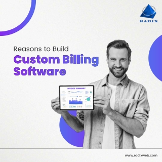 Major Reasons for Developing Custom Billing and Invoicing Software