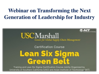 Webinar on Transforming the Next Generation of Leadership for Industry