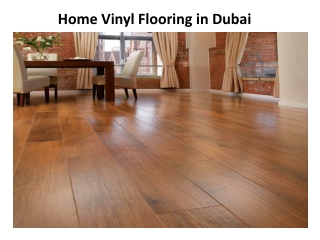 Home Vinyl Flooring in Dubai