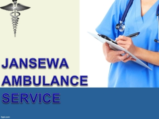 Affordable Ambulance Service in Ranchi and Kolkata by Jansewa