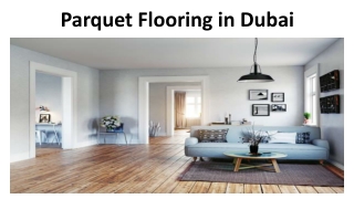 Parquet Flooring in Dubai