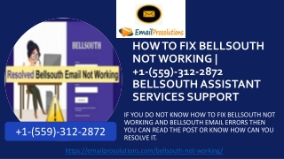 How to Fix Bellsouth Not Working -  1-(559)-312-2872 Bellsouth Assistant Services Support