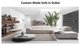 Custom Made Sofa in Dubai