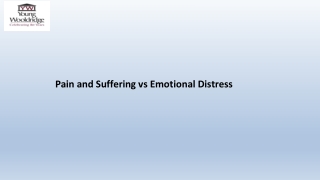 Pain and Suffering vs Emotional Distress