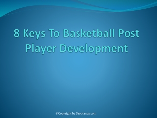 8 Keys to Basketball Post Player Development