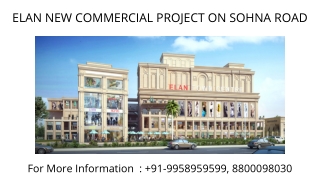 Elan New Commercial Project On Sohna Road, Elan New Commercial Project On Sohna