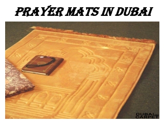 PRAYER MATS IN DUBAI