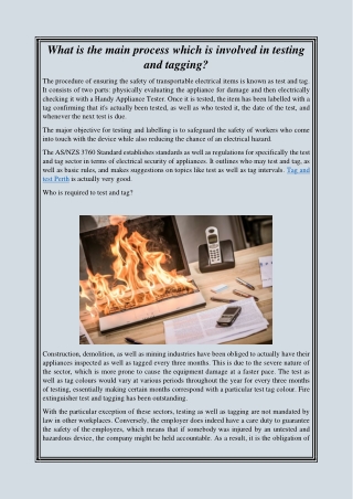 What is the main process which is involved in testing and tagging