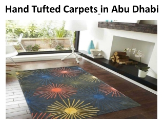Hand Tufted Carpets in Abu Dhabi