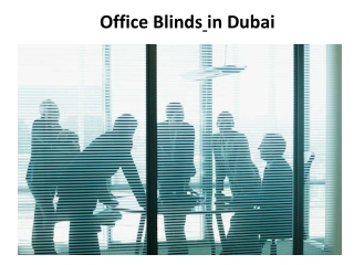 Office Blinds in Dubai